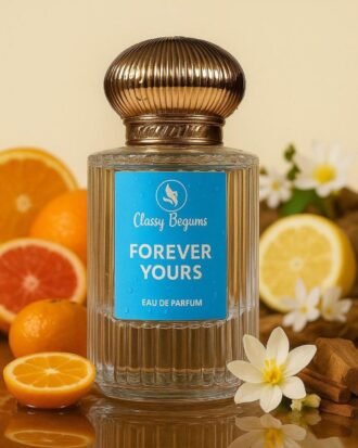 Classy Begums Forever Yours Liquid Perfume